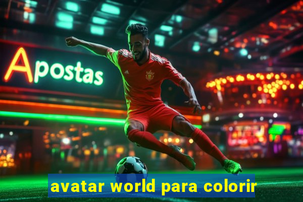 avatar world para colorir